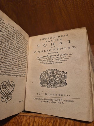 Schat der Gesontheyt, ofte Genees-Konste van de Sieckten / Schat der Ongesontheyt