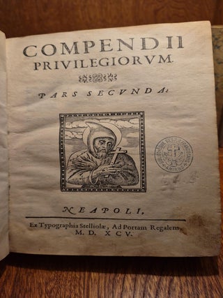 Compendium Privilegiorum Fratrum Minorum et aliorum Mendicantium et non Mendicantium