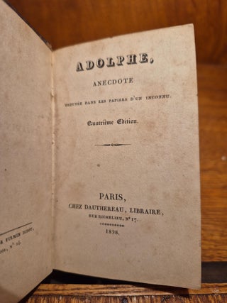 Adolphe, Anecdote Trouv&eacute;e dans les Papiers d&rsquo;un Inconnu