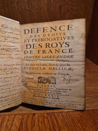 D&eacute;fense des droits et pr&eacute;rogatives des roys de France contre Alexandre Patrice Armacan, th&eacute;ologien
